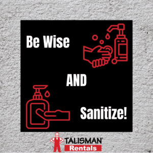 Be Wise and Sanitize!